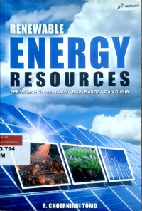 Renewable energy resources: persembahan Pertamina bagi bangsa dan dunia