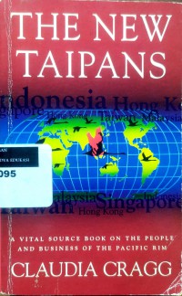 The new taipans: a vital source book on the people and business of the pacific rim