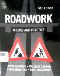 Roadwork: theory and practice