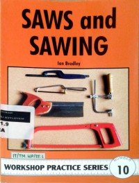 Saws and sawing