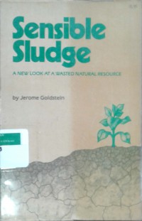 Sensible sludge: a new look at wasted natural resource