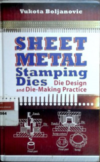 Sheet metal stamping dies: die design and die-making practice