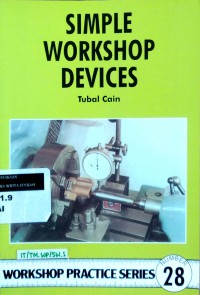 Simple workshop devices