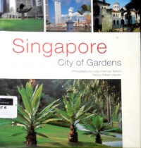 Singapore: city of gardens