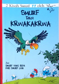 Smurf dan krwakakrwa: smurf yang beda dari smurf lain