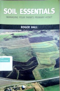 Soil essentials: Managing your farm's primary asset
