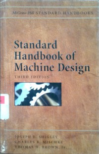 Standard handbook of machine design