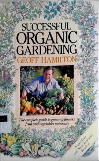 Successful organic gardening