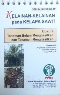 Tanaman belum menghasilkan dan tanaman menghasilkan