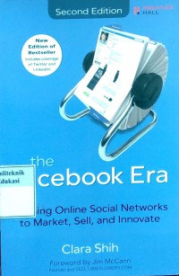 The facebook era: tapping online social networks to market, sell, and innovate