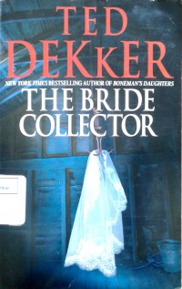 The bride collector