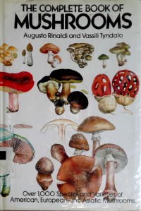 The complete book of mushrooms