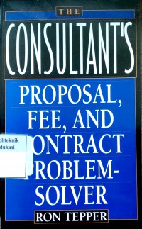 The consultant's proposal, fee, and contract problem-solver