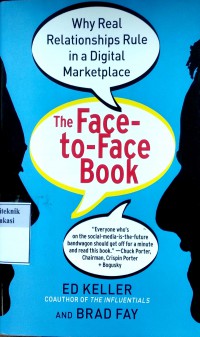 The face-to-face book: why real relationships rule in a digital marketplace