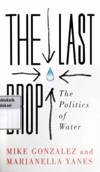 The last drop: the politics of water