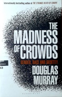 The madness of crowds: gender, race and identity