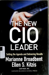 The new CIO leader: setting the agenda and delivering results
