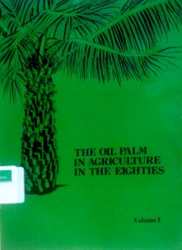 The oil palm in agriculture in the eighties