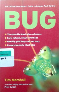 The ultimate gardener's guide to organic pest control bug