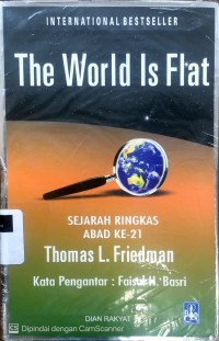 The world is flat: sejarah ringkas abad ke-21