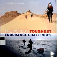 The world's toughest endurance challenges