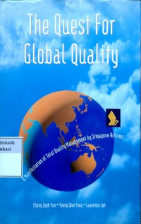 The quest for global quality: a manifestation of total quality management by Singapore Airlines