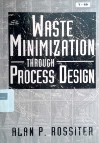 Waste minimization through process design