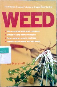 Weed: the ultimate gardener's guide to organic weed control