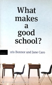 What makes a good school?