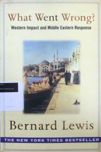 What went wrong: Western impact and Middle Eastern response