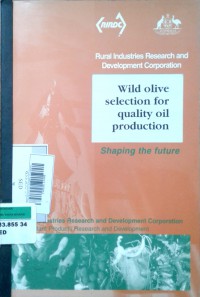 Wild olive selection for quality oil production